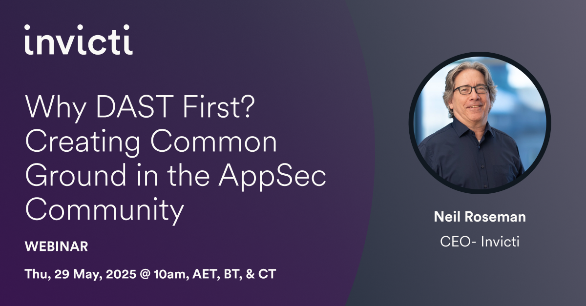 Why DAST First? Creating Common Ground in the AppSec Community